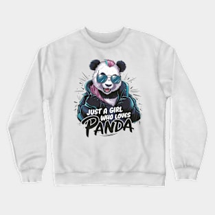 Just A Girl Who Loves panda Crewneck Sweatshirt